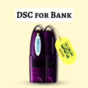 DSC FOR BANK