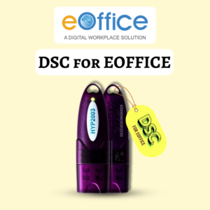 DSC FOR E OFFICE