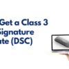 Class 3 DSC Price in India