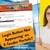 Login Button Not Appearing In E Tender