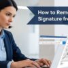 How To Remove Digital Signature From PDF