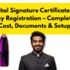 Digital Signature Certificate for Company Registration