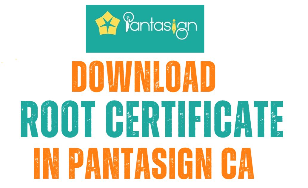 Root Certificate for pantasign DSC