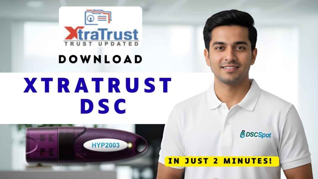 How to download XtraTrust DSC