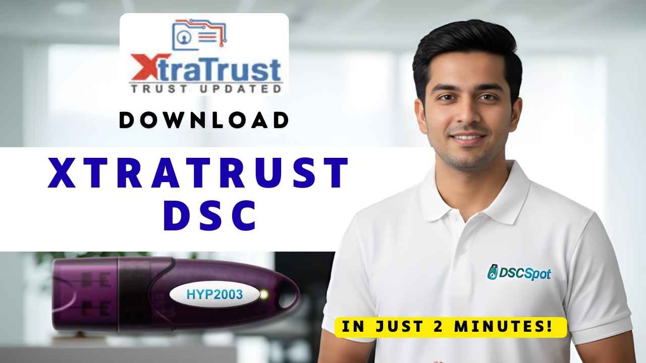 How to download XtraTrust DSC