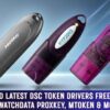 Download Latest DSC Token Drivers Free