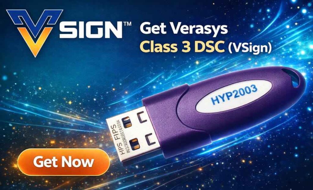 Get Verasys Class 3 DSC (VSign)