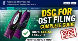 Digital Signature Certificate for GST Filing