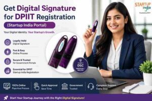 Get Digital Signature for DPIIT Portal (Startup India) – Complete Guide 2026