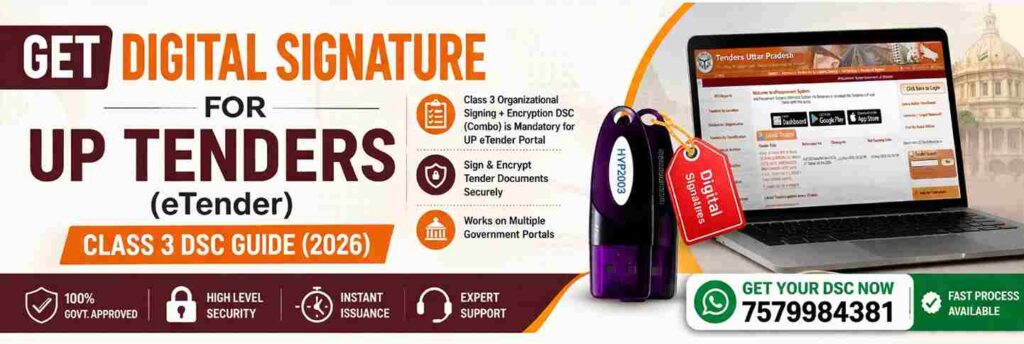 Get Digital Signature for UP Tenders (eTender) – Class 3 DSC Guide (2026)