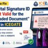 Issue while validating digital signature: Digital Signature ID is not valid for the uploaded document