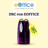 DSC FOR E OFFICE