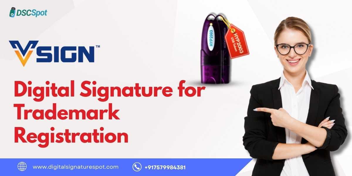Get Digital Signature for Trademark