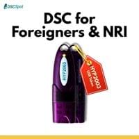 dsc for nri and foreigner national