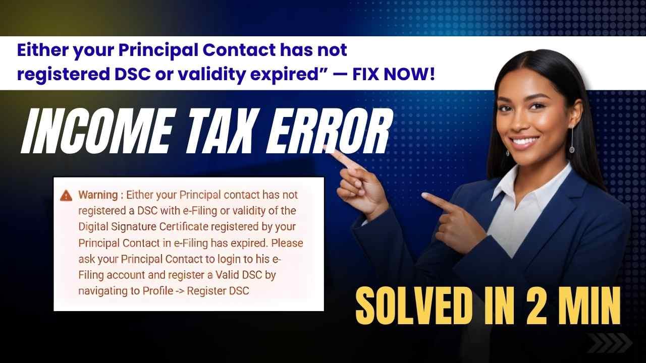 Either your Principal Contact has not registered a DSC