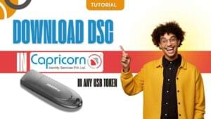 How to Download DSC in Capricorn Certifying Authority (Step-by-Step Guide 2025-26)-min