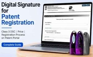 Get Digital Signature for Patent Registration in India – Complete Guide (2026)