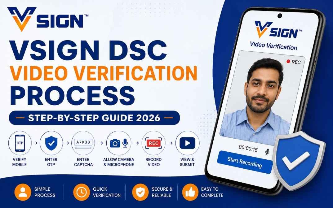 VSign DSC Video Verification Process – How to do Vsign Video Verification- Step-by-Step Guide 2026